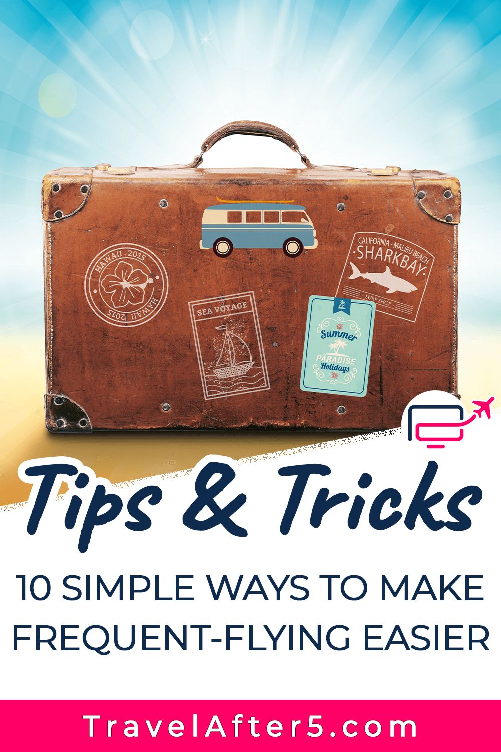 10 Simple Ways To Make Frequent-Flying Easier – Travel After 5